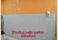 Diy cat dinding ruang makan sebelum